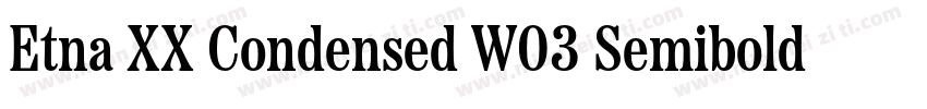 Etna XX Condensed W03 Semibold字体转换